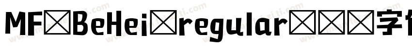 MF BeHei regular字体转换